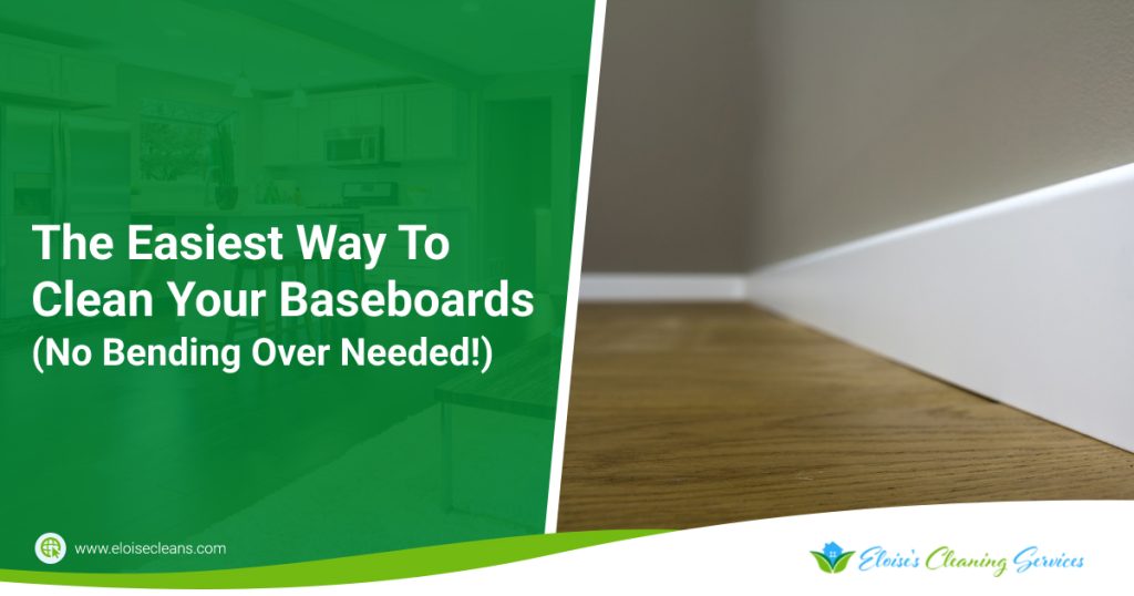 Easiest Way To Clean Your Baseboards