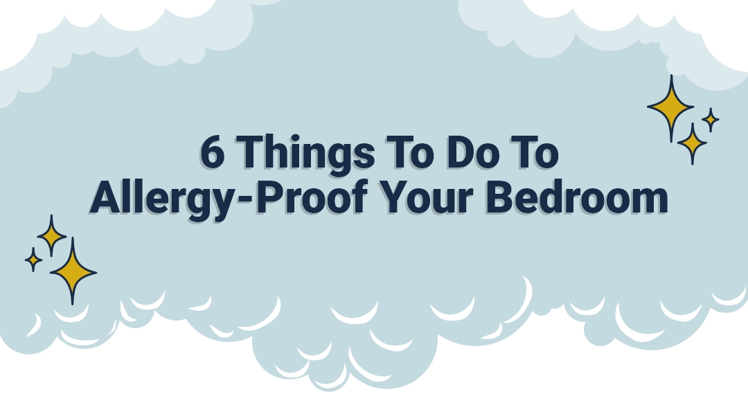 6 Things To Do To AllergyProof Your Bedroom Eloise's Cleaning