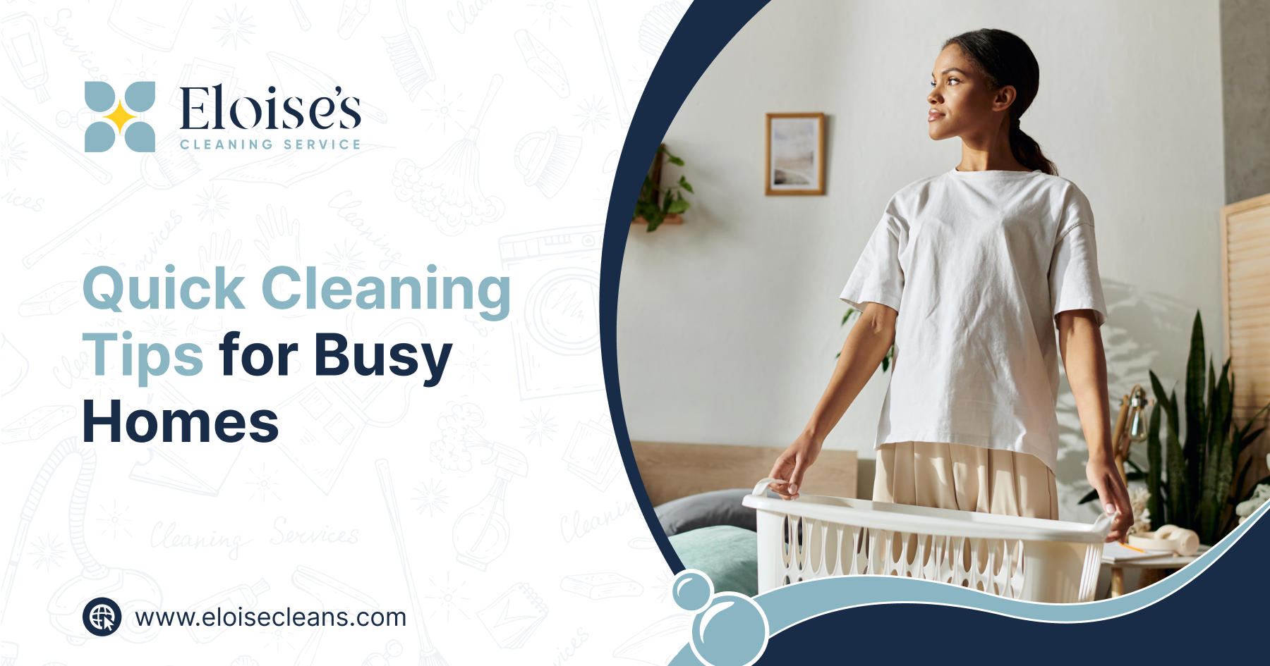 Quick Cleaning Tips for Busy Homes - Eloise's Cleaning Services - Best ...